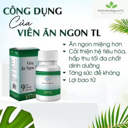 Viên Ăn Ngon TL Thái Lan - Tăng Cân An Toàn Hiệu Quả